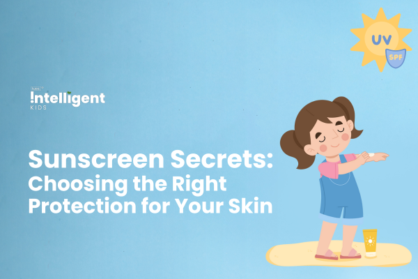 Sunscreen Secrets: Choosing the Right Protection for Your Skin