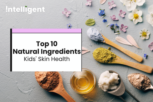 Top 10 Natural Ingredients for Kids' Skin Health