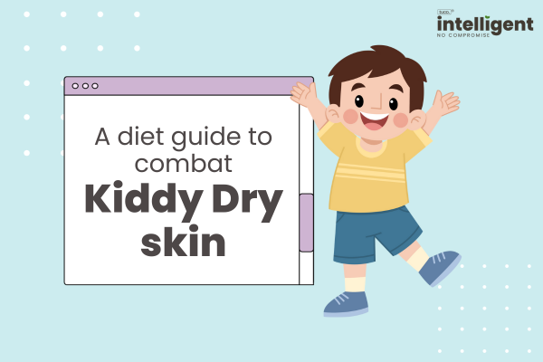 Dry Skin diet for kids