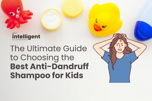 The Ultimate Guide to Choosing the Best Anti-Dandruff Shampoo for Kids