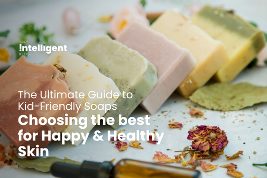 The Ultimate Guide to Kid-Friendly Soaps: Choosing the Best for Healthy, Happy Skin