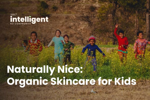 Naturally Nice: Organic Skincare for Kids