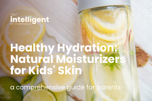 Healthy Hydration: Natural Moisturizers for Kids' Skin