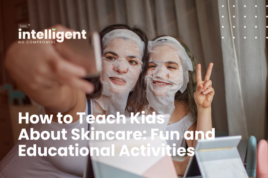 How to Teach Kids About Skincare: Fun and Educational Activities