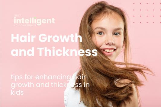 Hair Growth and Thickness: Tips for enhancing hair growth and thickness in kids
