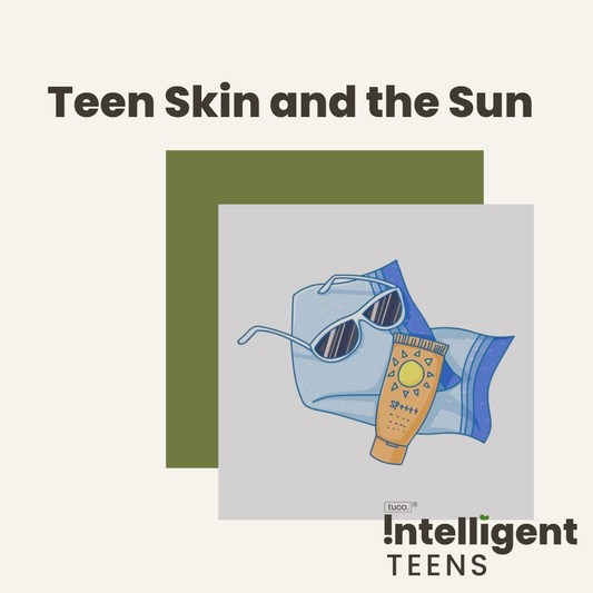 Tuco Intelligent: Teen Skin and the Sun