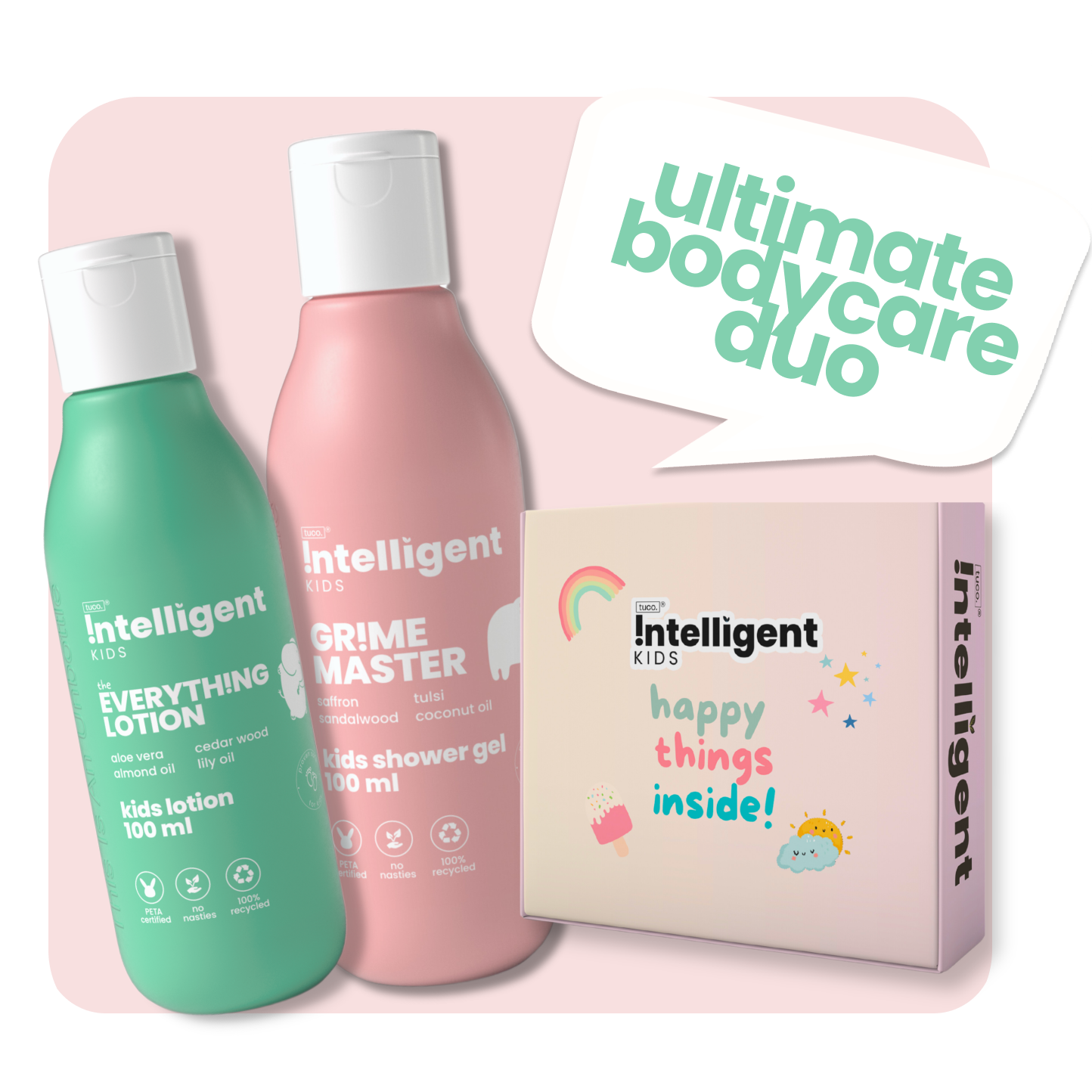 Discover the Tuco Intelligent BodyCare Duo, perfect for kids aged 3+. This set includes a gentle Shower Gel with Tulsi and Saffron to cleanse and detan, and a hydrating Everything Lotion with Almond Oil and Kokum to nourish delicate skin. Made with natural ingredients, it keeps your child’s skin fresh, healthy, and soft. Safe, gentle, and chemical-free!







