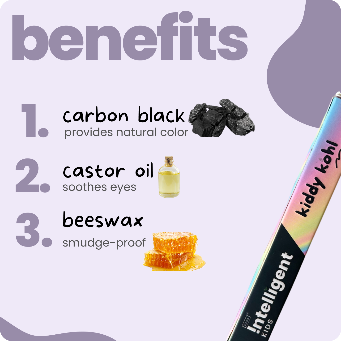 The perfect choice for moms seeking a safe, non-toxic eyeliner for kids aged 3+! Infused with&nbsp;Castor Oil to nourish lashes, Carbon Black for bold pigment, and Beeswax for a smooth glide, it’s gentle on sensitive eyes, delicate skin, and easy to use! Why Moms Love It: Finally, a kajal that’s free from harsh chemicals yet delivers long-lasting color and definition. Safe, effective, and worry-free for your little ones.